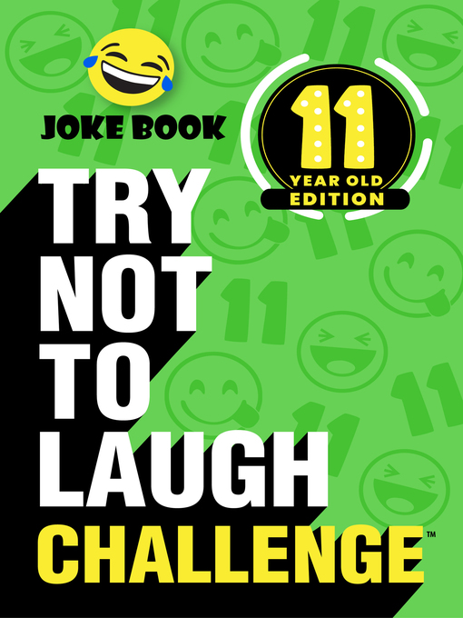 Title details for Try Not to Laugh Challenge 11 Year Old Edition by Crazy Corey - Wait list